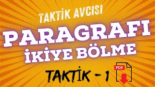 Paragrafı İkiye Bölme Soruları Nasıl Çözülür ❓  Taktik Avcısı  PDF [upl. by Dicky390]