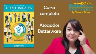 Curso completo para Asociados Betterware [upl. by Norrehs763]