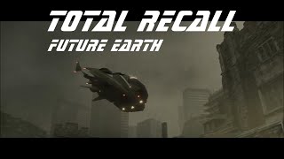 Total Recall 2012 Future Earth [upl. by Hudson]