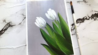 How to paint White Tulips in Acrylic Paint  Easy Tulips painting for beginners [upl. by Otanutrof]