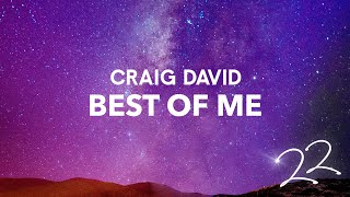 Craig David  Best of Me Official Audio [upl. by Deb]