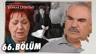 Yaprak Dökümü 66 Bölüm  Full Bölüm [upl. by Nacim805]