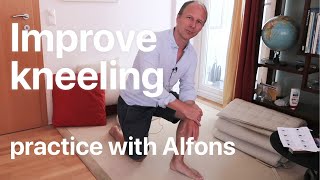 Kneeling on one and on two knees  Feldenkrais With Alfons [upl. by Asiak732]