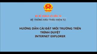 Hướng dẫn cài đặt môi trường hệ thống đấu thầu điện tử [upl. by Amaerd]