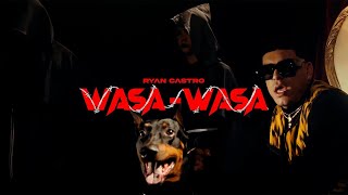 Ryan Castro  Wasa Wasa Arold D Dirty Break Intro [upl. by Wolford]