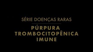 Púrpura Trombocitopênica Imune [upl. by Gio]