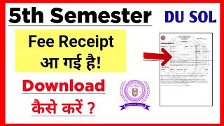 How To Download SOL Fifth Semester Fee Receipt After Admission  Sol 5th Sem Fee Receipt Download [upl. by Nappie682]