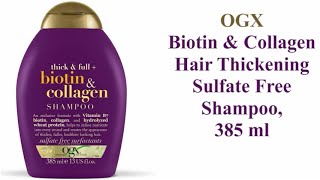 OGX Biotin amp Collagen Hair Thickening Shampoo [upl. by Sophy]