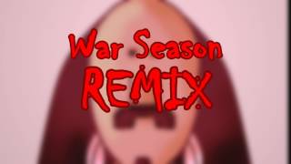 LISA War Season REMIX [upl. by Ardnik18]