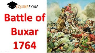 Battle of Buxar 1764  Indian History  Quikr Exam [upl. by Damian345]