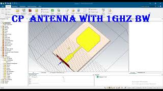 1ghz bandwidth CP antenna with gain 10dbi with results in cst [upl. by Jehial]