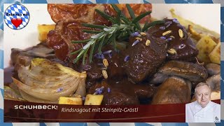 Alfons Schuhbeck  Rindsragout mit SteinpilzGröstl [upl. by Jacquenetta]