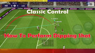 Dipping Shot Skill Tutorial Classic Control Pes 2021 Mobile [upl. by Fording386]