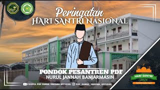 LIVE HARI KE  6 PERAYAAN HARI SANTRI 26 OKTOBER 2024  PONPES PDF NURUL JANNAH BANJARMASIN [upl. by Inman]