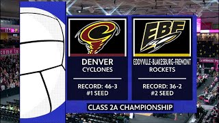 Class 2A  Denver Cyclones vs EddyvilleBlakesburgFremont Rockets [upl. by Iretak8]