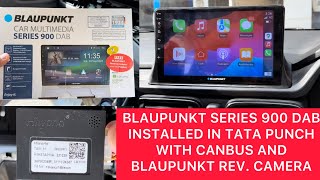 Blaupunkt series 900 dab android stereo in TATA PUNCH with Canbus amp Blaupunkt reverse camera [upl. by Derian]