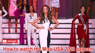 How to watch the Miss USA 2023 pageant [upl. by Mendy]