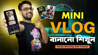 How to Create Mini Vlog Shooting to Editing Tutorial  YT Dada [upl. by Iran]