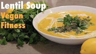 Vegan Lentil amp Pumpkin Soup  High Protein Soup for Fitness and Health [upl. by Chasse]