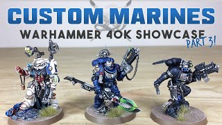 PAINTING SHOWCASE Warhammer 40k Custom Space Marines PART 3 [upl. by Yeaton]