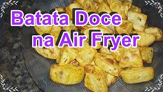 RECEITAS NA AIR FRYER  BATATA DOCE ASSADA DE FORMA SAUDÁVEL [upl. by Ynez]