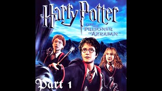 Harry Potter amp the Prisoner of Azkaban Day 1  The Train amp The Marauders Map PS2 [upl. by Rapsac622]