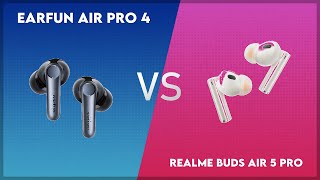 Earfun Air Pro 4 vs Realme Buds Air 5 Pro Comparison [upl. by Thetis574]