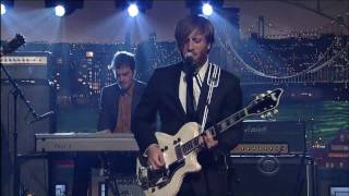 The Black Keys HD  The Late Show with David Letterman [upl. by Annawaj760]