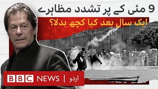 9th May Violence What has changed in one year  Exclusive Documentary  BBC Urdu [upl. by Rajiv]