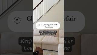 Cleaning Wayfair Sectional in 3 Steps wayfair wayfair [upl. by Winifred527]