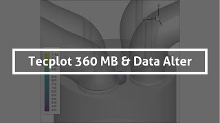 How Tecplot 360 MB Improves the Data Alter Dialog and Workflows [upl. by Anuait]