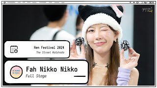 240303 Fah Nikko Nikko  Full Stage  Ren Festival 2024 The Street Ratchada Fancam [upl. by Floro]