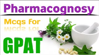 Pharmacognosy GPAT 2023 mcqs  gpat pharmacognosy important questions with answers  GPAT 2023 [upl. by Aittam]