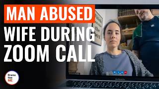 MAN ABUSED WIFE During ZOOM CALL  DramatizeMe [upl. by Luce]