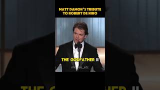 Matt Damons tribute to Robert De Niro mattdamon robertdeniro [upl. by Carrelli636]