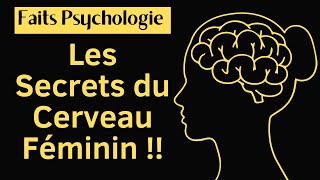 Faits Psychologiques Les Secrets du Cerveau féminin [upl. by Oznole]