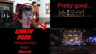 Linkin Park  Wretches And Kings Live in Madrid  My Reaction [upl. by Hairabez]