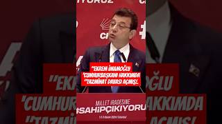 Ekrem İmamoğlu Cumhurbaşkanı hakkımda tazminat davası açmış [upl. by Otsuj852]