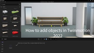 How to add objects in Twinmotion 2022 [upl. by Saiff]