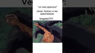 Vegeta vs oso xd vegetta777 humor memes [upl. by Aernda881]