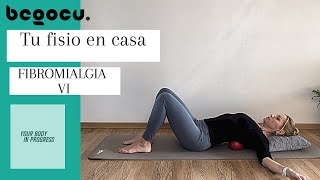 FISIOTERAPIA PARA LA FIBROMIALGIA VI [upl. by Araf]