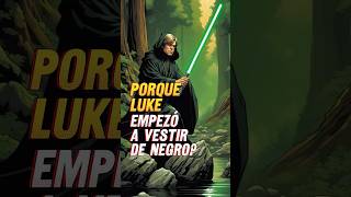 🚀Porque Luke Skywalker empezó a vestirse de negro🚀starwars jedi lukeskywalker [upl. by Dranrev]