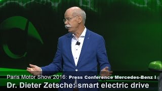 Mercedes Press Conference Smart Electric Drive – Dr Dieter Zetsche – Paris Motor Show 2016 en [upl. by Rramed]