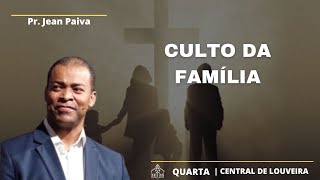 Culto da Familia  Pr Jean Paiva  06112024 [upl. by Solitta853]