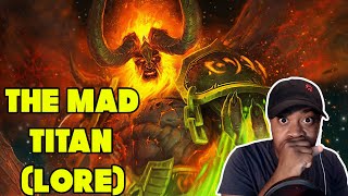 The Story of Sargeras  The Mad Titan WNobbel87 Reaction [upl. by Aleit905]