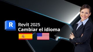 REVIT 2025  APRENDE A CAMBIAR EL IDIOMA DE ESPAÑOL A INGLÉS 👨‍🏫 [upl. by Mulford]