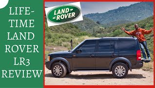 Why You Will Still Love A Land Rover LR3 After Years Of Owning It [upl. by Harewood]