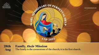 Family and Their Mission ANP Triduum Day 1 28 August 2024 730pm [upl. by Fisher562]