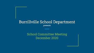 Burrillville School Committee  December 2020 [upl. by Madalena]