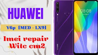 Huawei y6p imei repair with cm2  huawei y6p 2020 imei repair  medlx9 imei repair [upl. by Akcirahs]